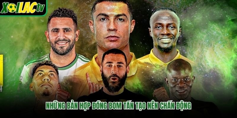 Những bản hợp đồng bom tấn tạo nên chấn động
